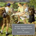 Midsummer Night in the Workhouse (audiobook)